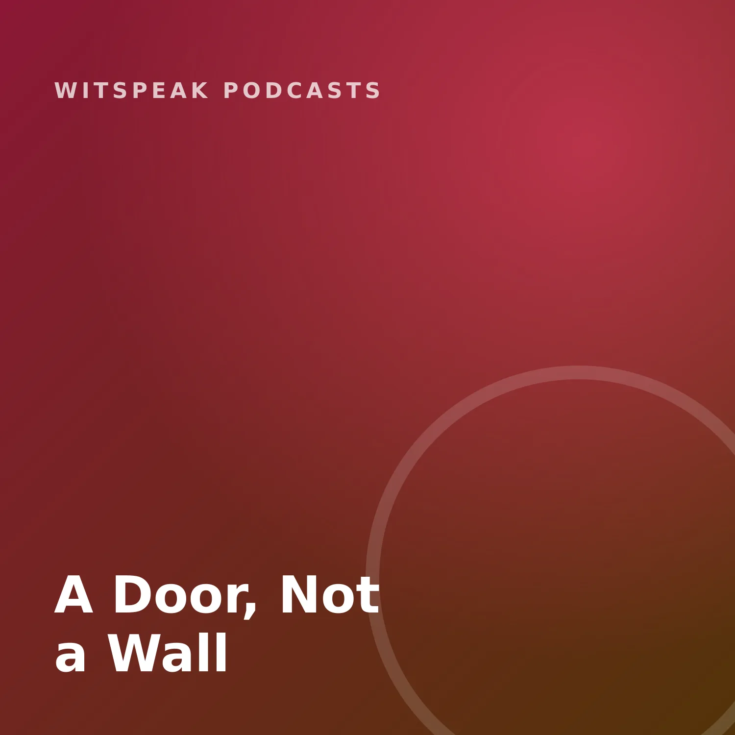 A Door, Not a Wall
