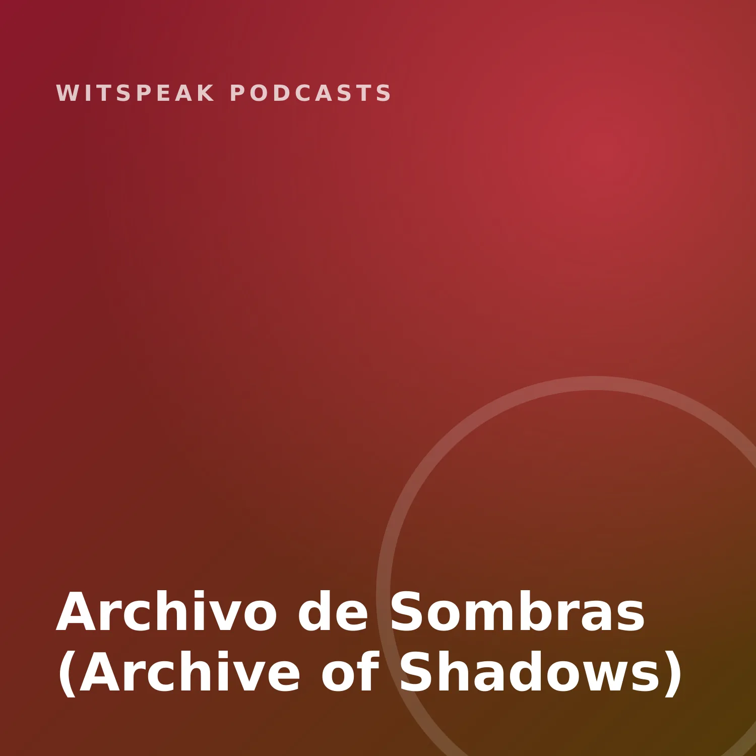 Archivo de Sombras (Archive of Shadows)
