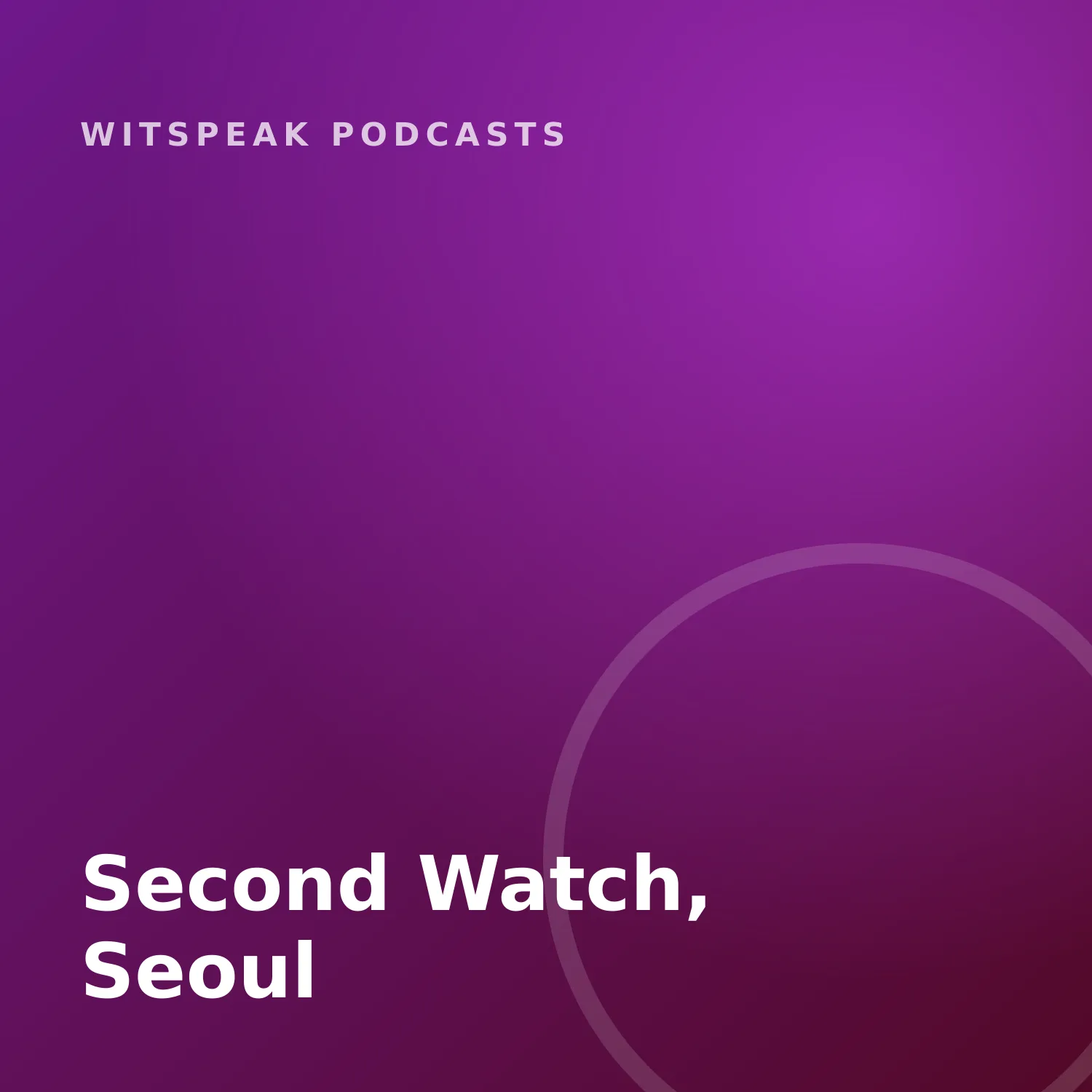 Second Watch, Seoul