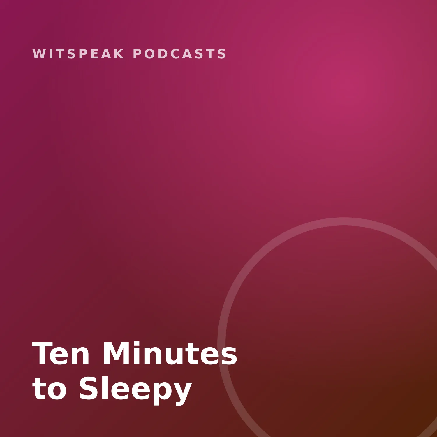Ten Minutes to Sleepy