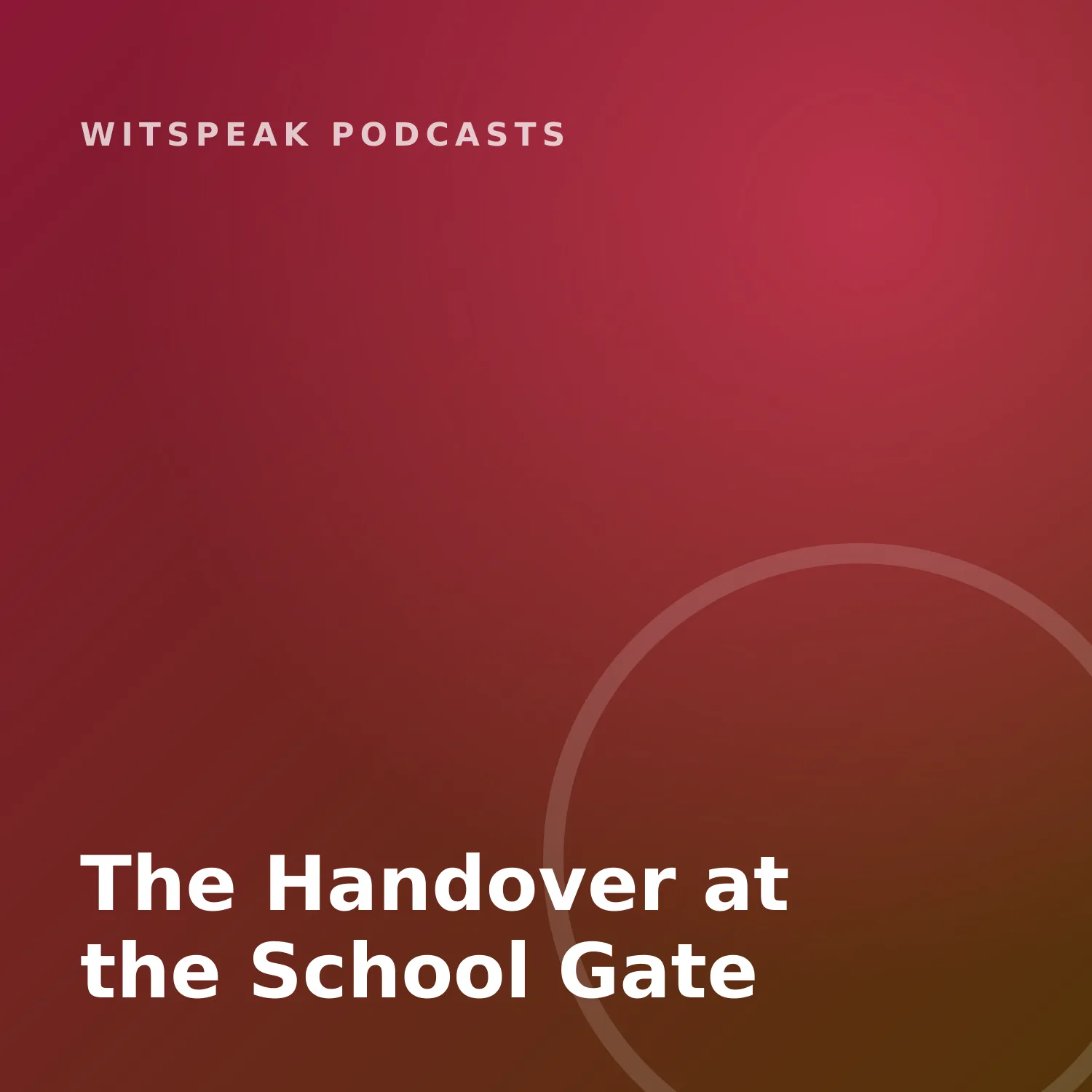 The Handover at the School Gate